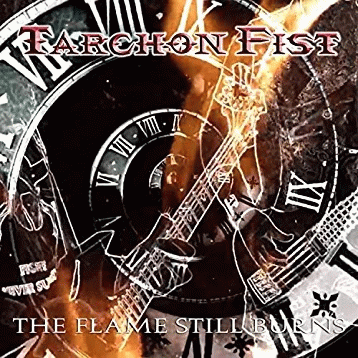 Tarchon Fist : The Flame Still Burns (Single)